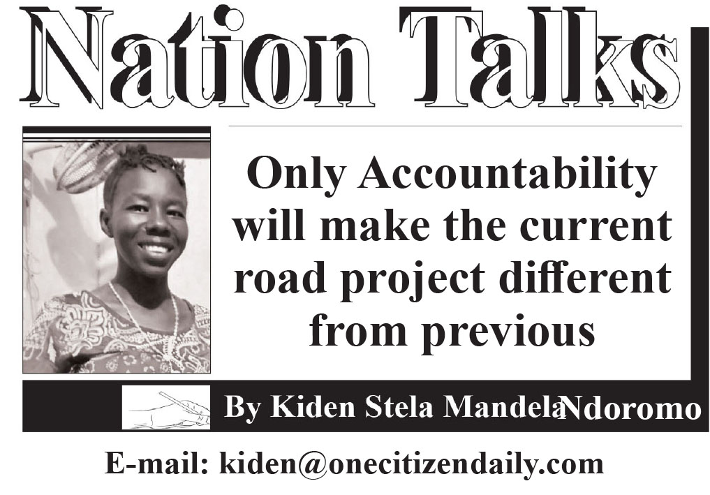 Only Accountability will make the current road project different from previous