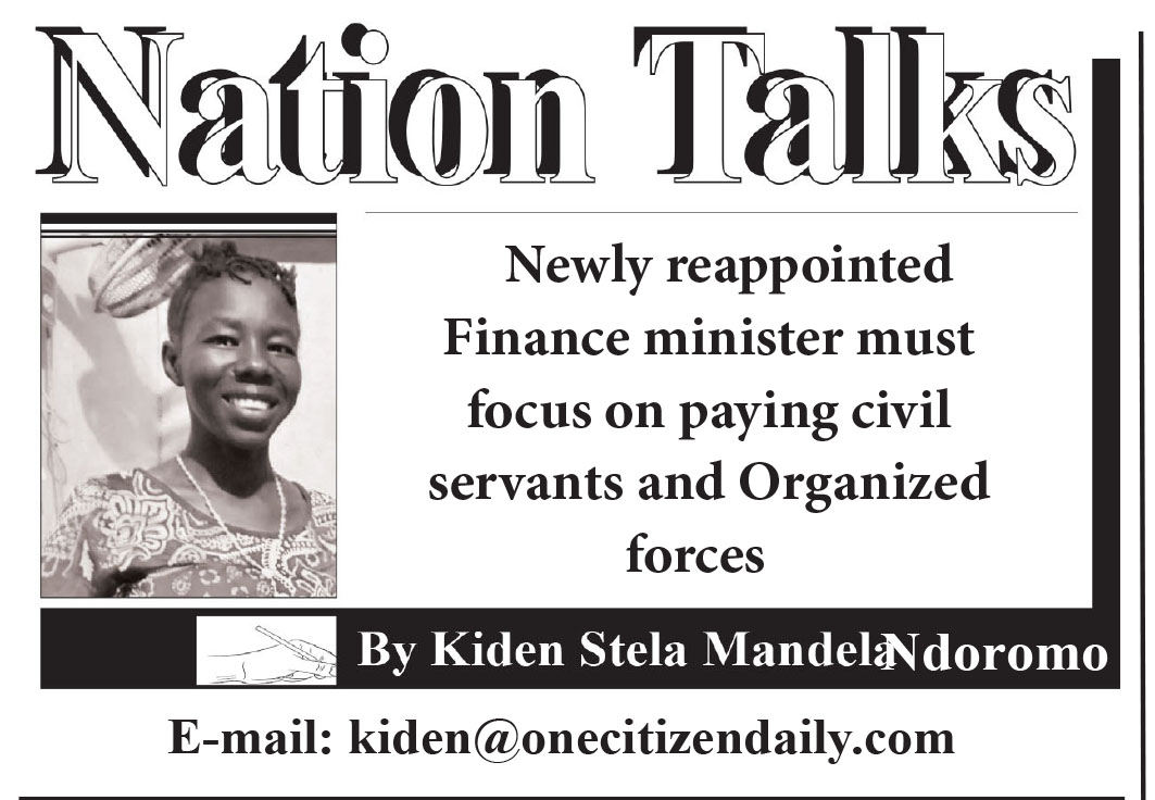 Newly reappointed Finance minister must focus on paying civil servants and Organized forces